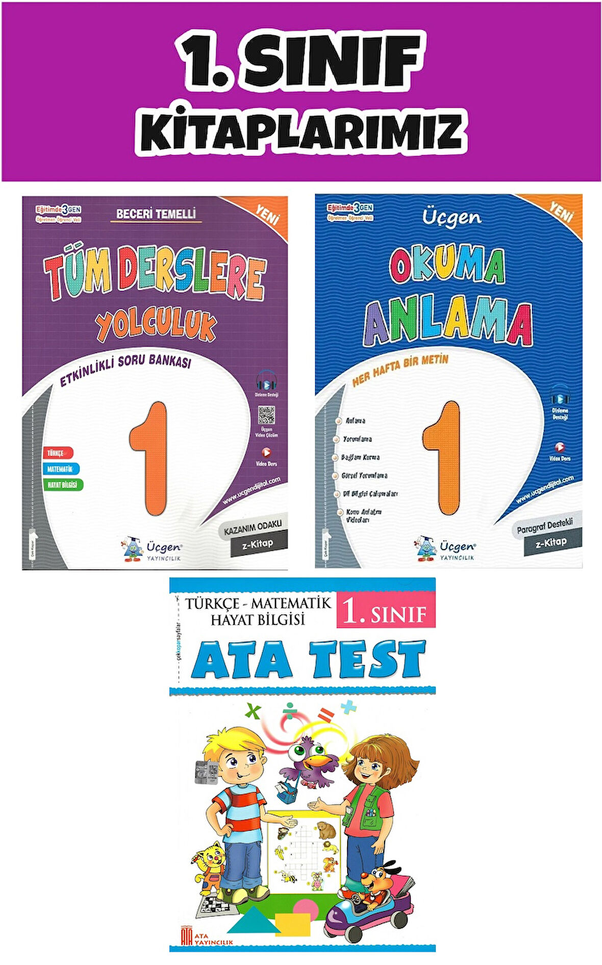 Üçgen 1.Sınıf 2.Dönem Tüm Derslere Yolculuk-Okuma Anlama-Ata Test