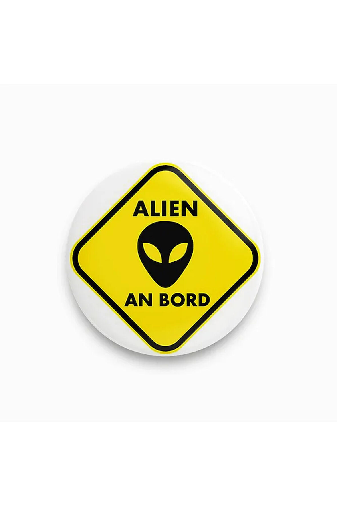 Alien On Board Yazılı Uzaylı Tabela Rozet Metal
