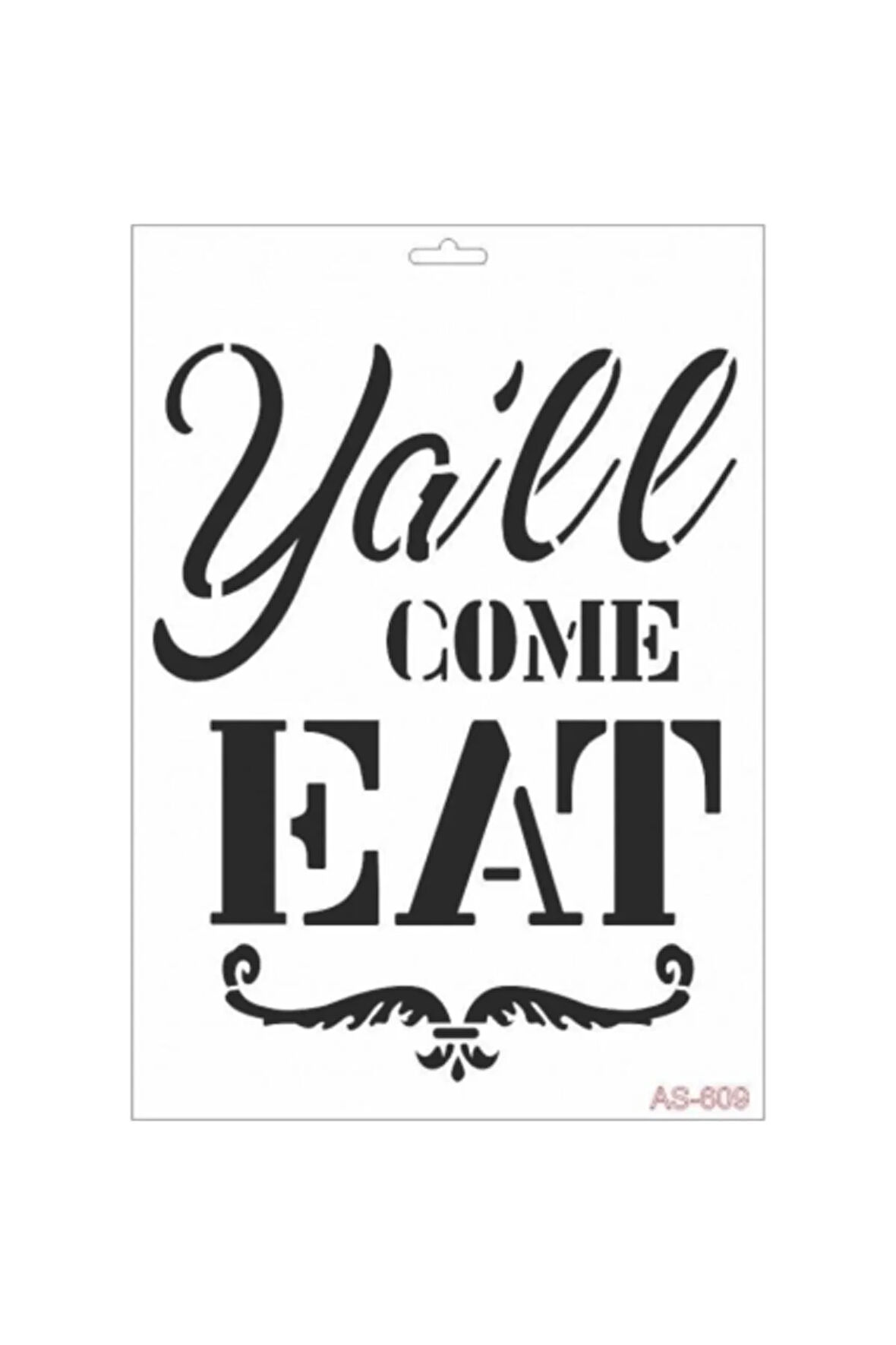 Ya'll Come Eat Cadence A4 Stencil AS609