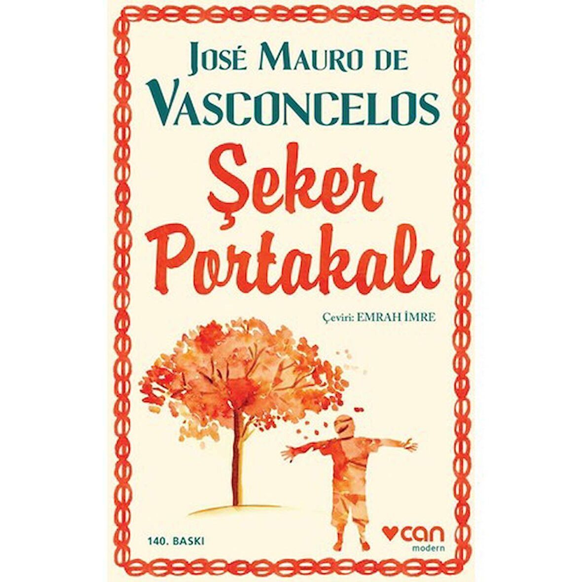 Şeker Portakalı - Jose Mauro de Vasconcelos Can Çocuk Yayınları