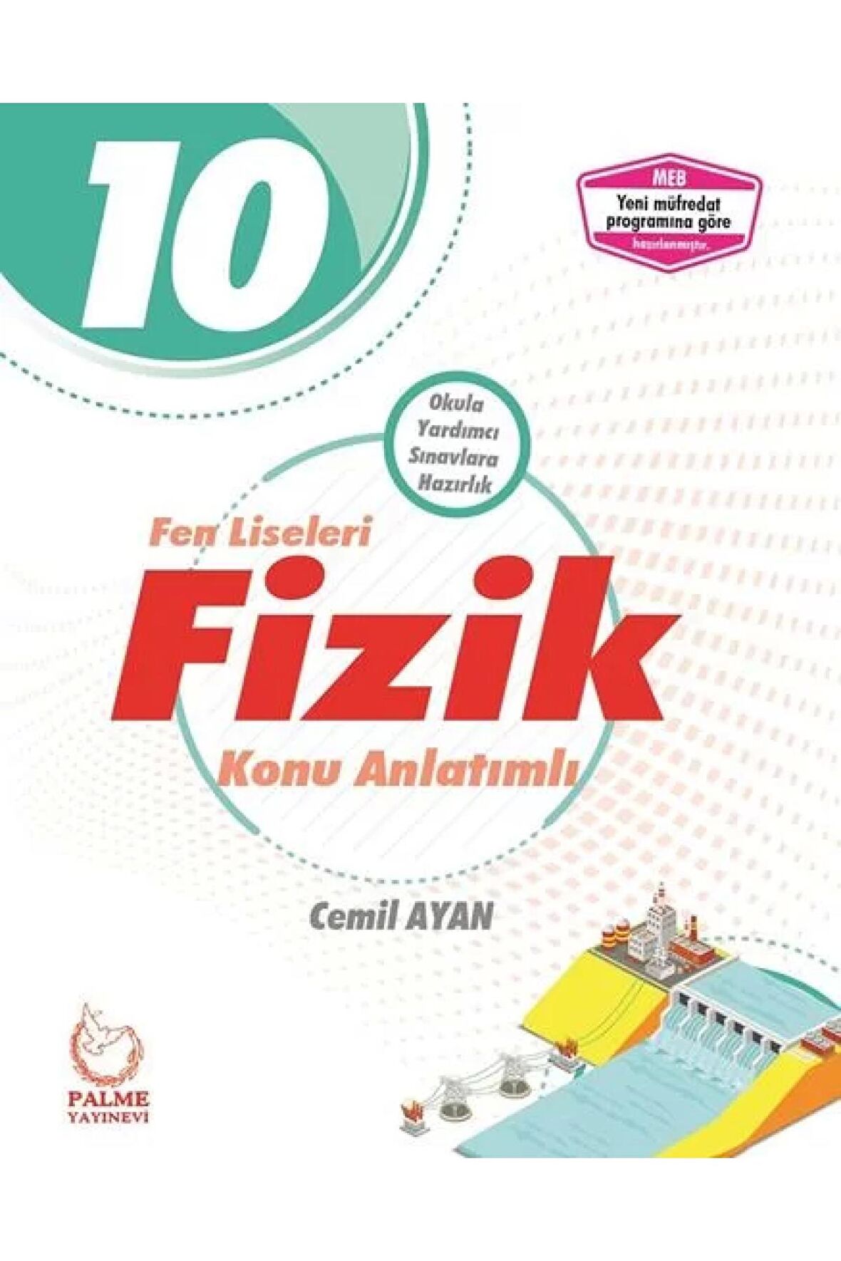 10.SINIF FEN LİSELERİ FİZİK KONU ANLATIMLI