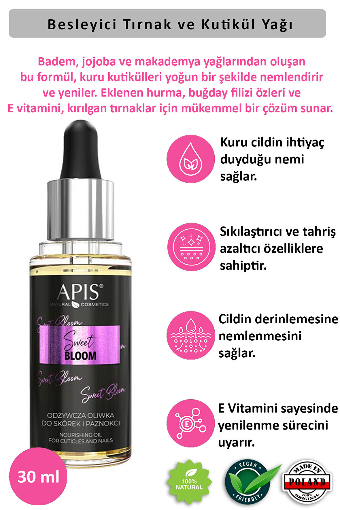 Tırnak ve Tırnak Eti Yağı Sweet Bloom - 30 ml