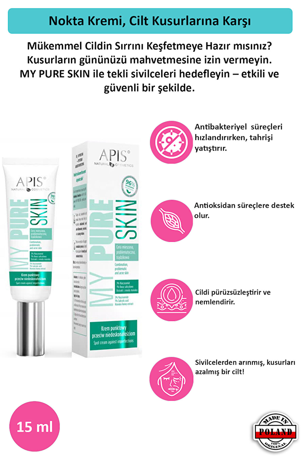 Nokta Kremi, Cilt Kusurlarına Karşı - MY PURE SKIN - 15 Ml