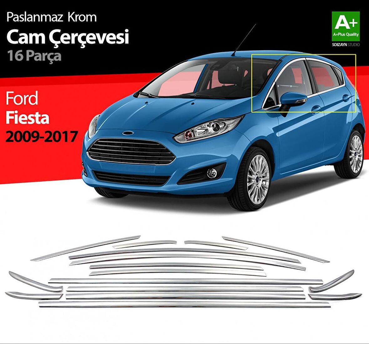 S-Dizayn Ford Fiesta Krom Cam Çerçevesi 16 Parça 2009-2017