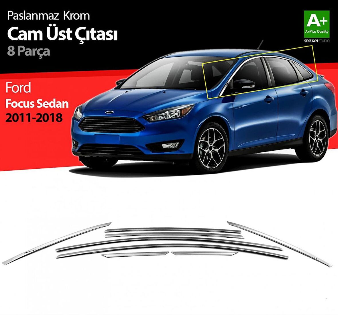 S-Dizayn Ford Focus 3 SD Krom Cam Üst Çıtası 8 Prç 2011-2018
