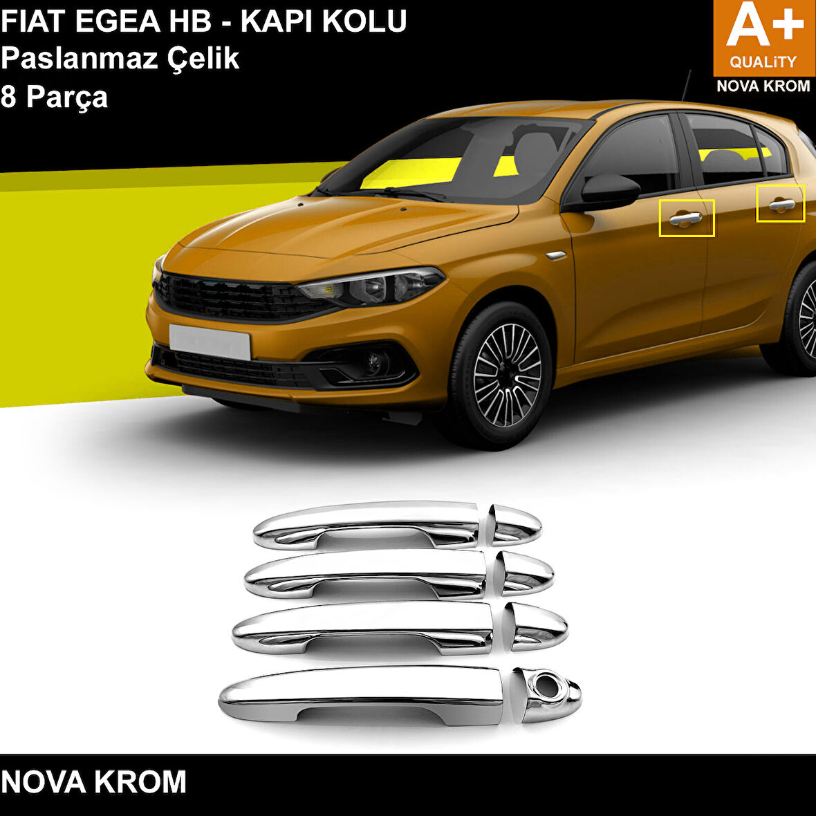 Fiat Egea SD Krom Kapı Kolu 8 Prç. 2020 Üzeri