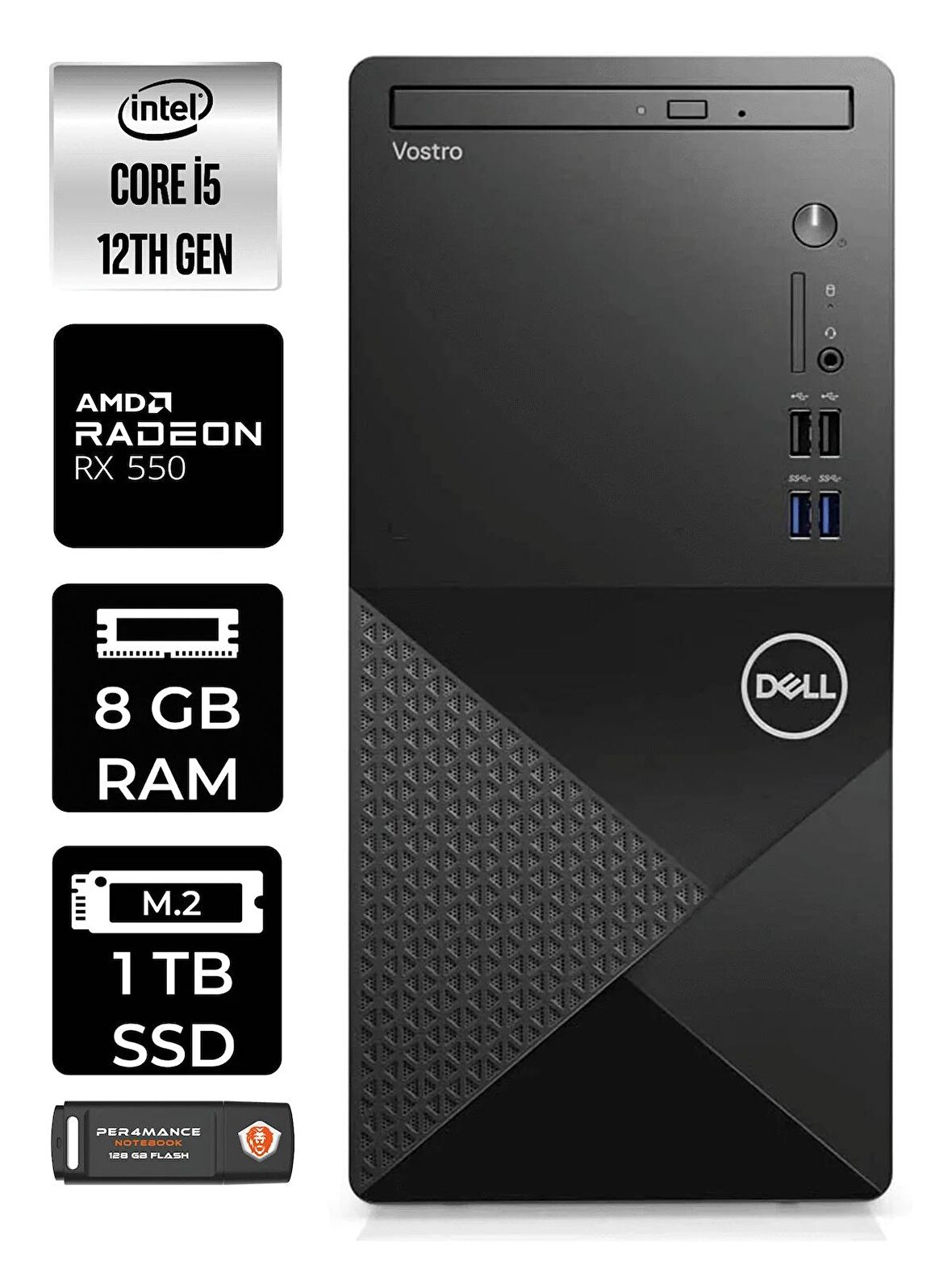 DELL VOSTRO i5 12400 8GB RAM 1TB SSD RX550/4GB FDOS N7519VDT3910 & MASAÜSTÜ PC & PER4 BELLEK