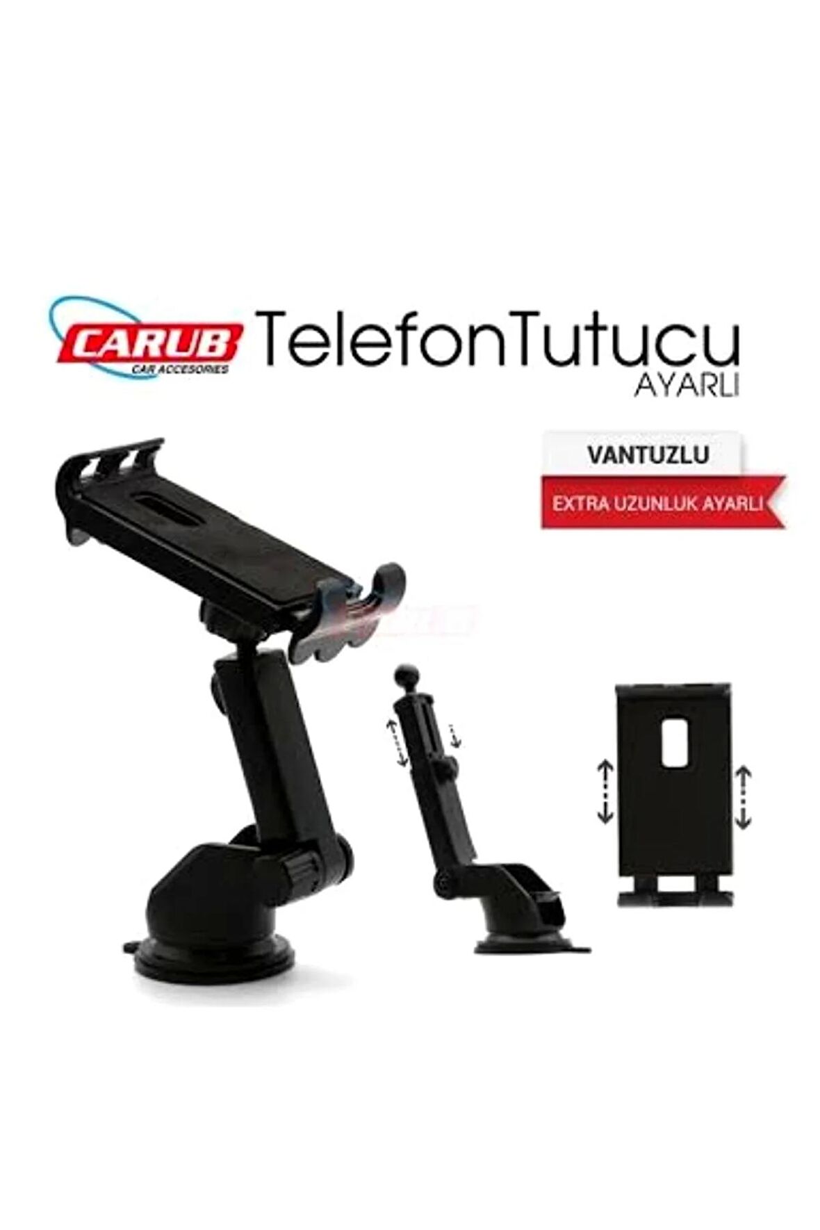 Carub Oto Telefon Tutucu Cama Vantuslu Uzayan Kollu