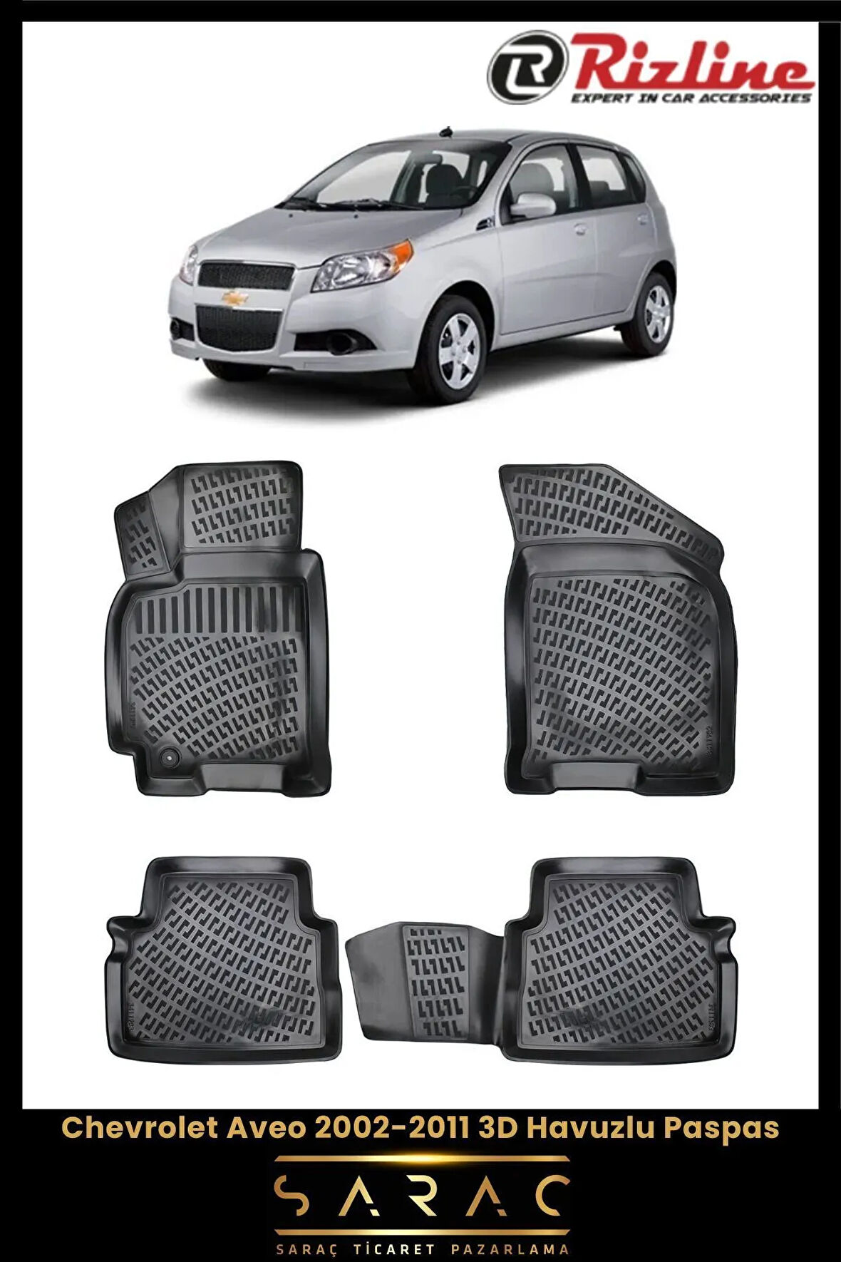 Rizline Chevrolet Aveo 2009 Model 3D Havuzlu Paspas