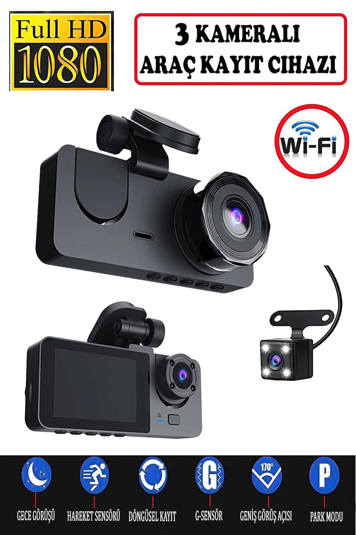 3 Kameralı /1080p Ultra Kaliteli/ Wifi Özellikli/G-Sensör/Gece Görüş/Araç İçi Araç Kamerası