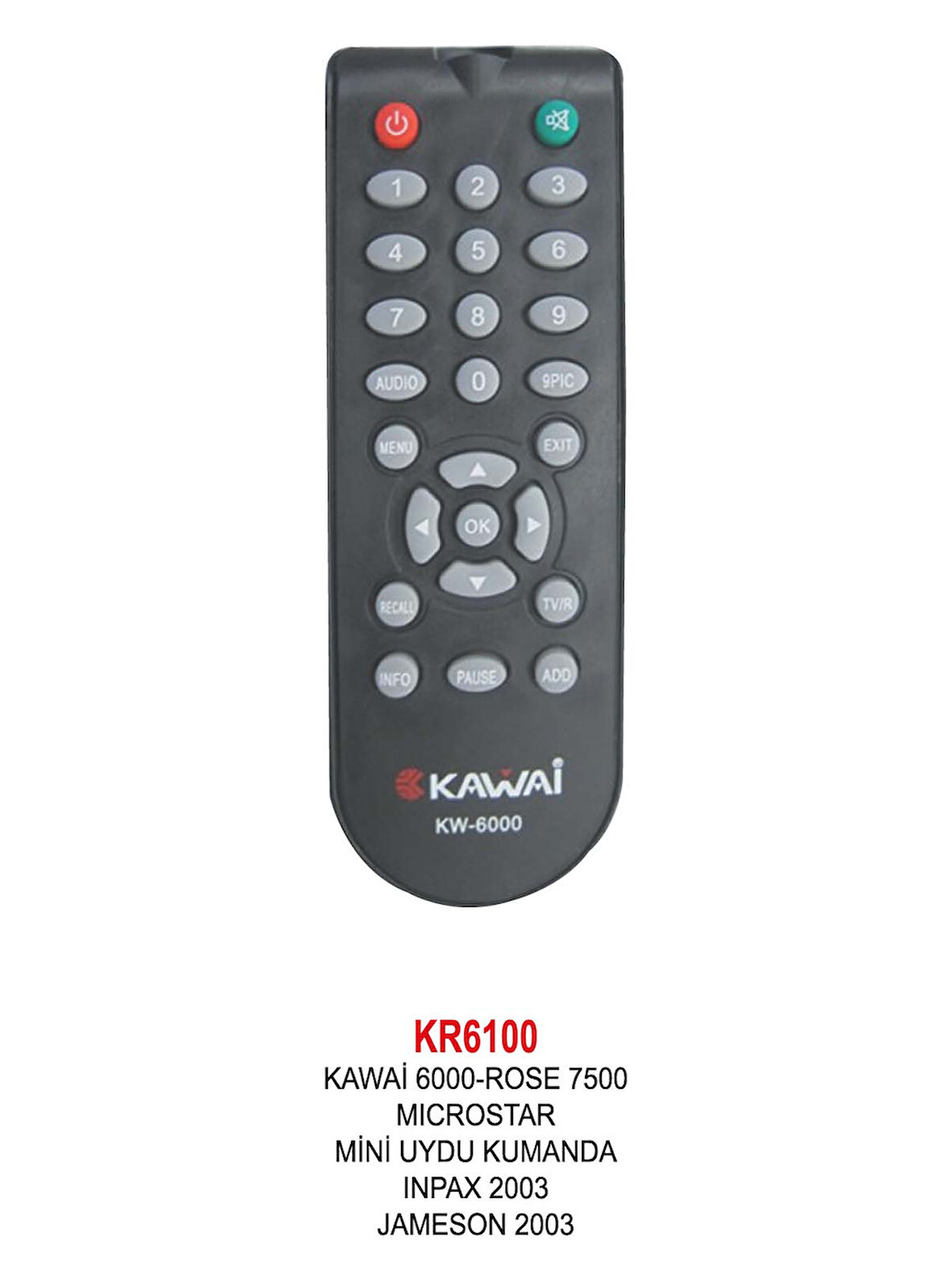 KAWAİ 6000 UYDU KUMANDASI