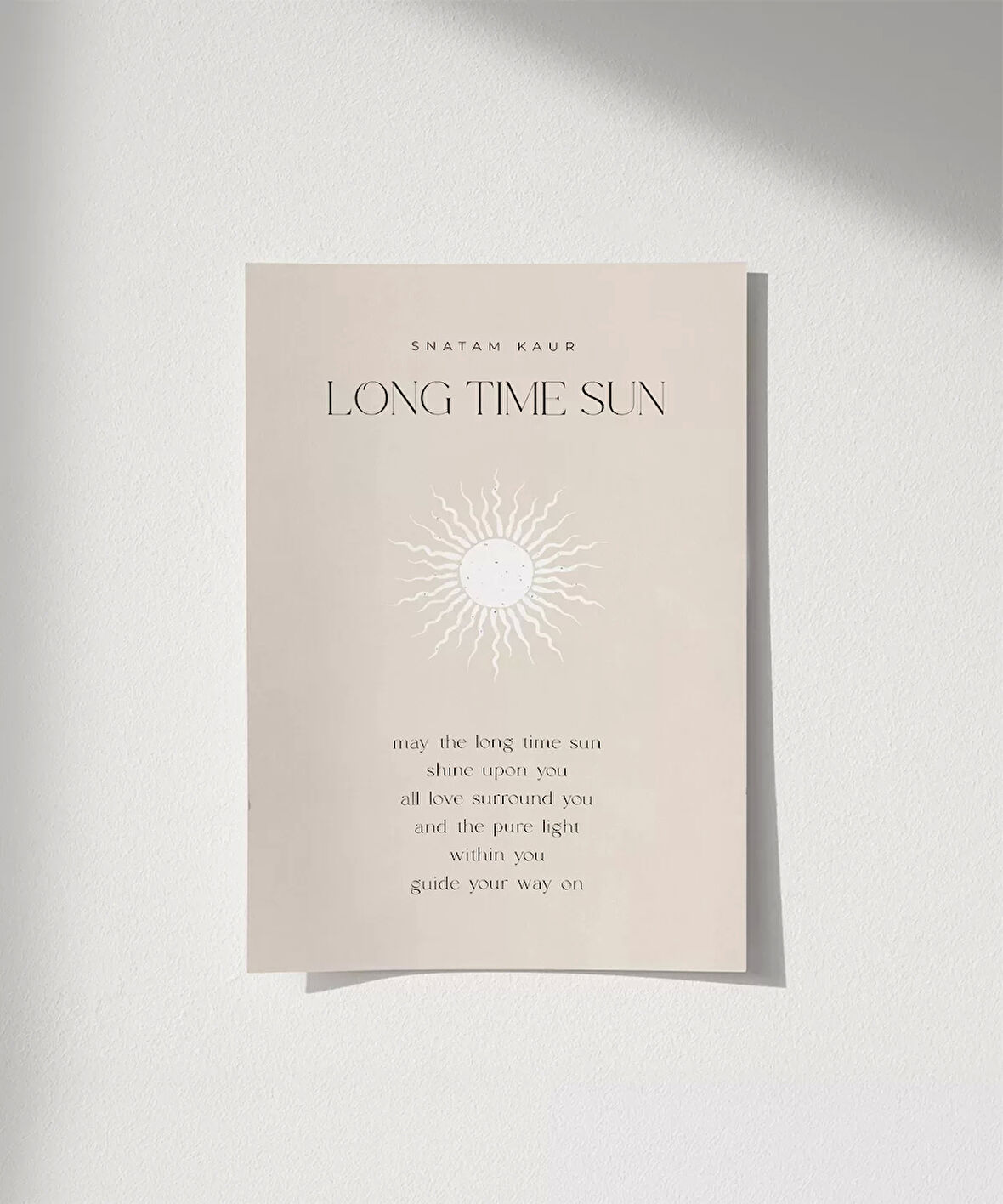 Çerçevesiz Poster Güneş Hep Üzerinde Olsun