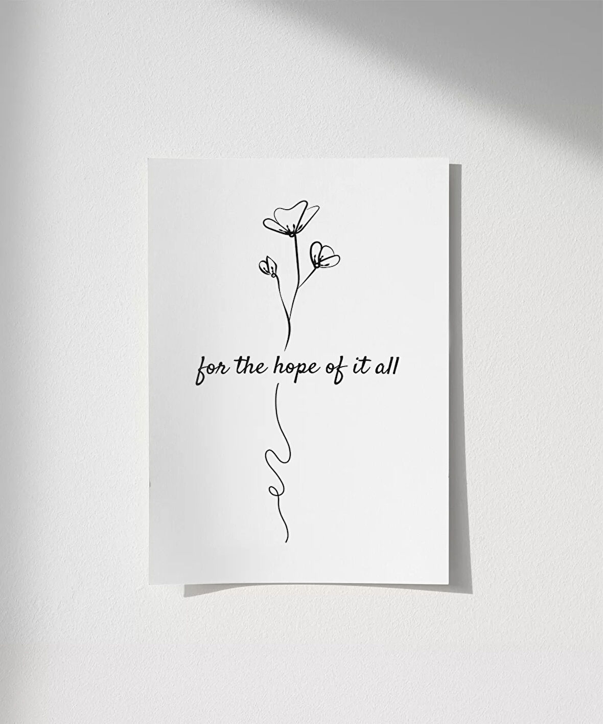 Çerçevesiz Poster For the Hope of It All Temalı Minimalist
