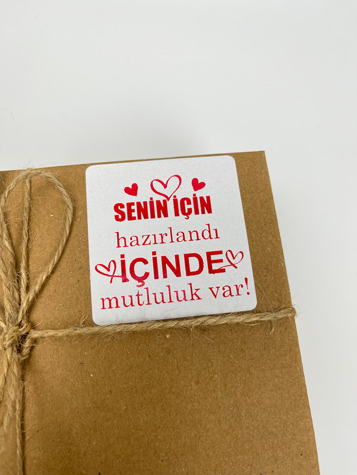 Senin İçin Hazırlandı İçinde Mutluluk Var 60x60 mm Kalpli Sticker Etiket
