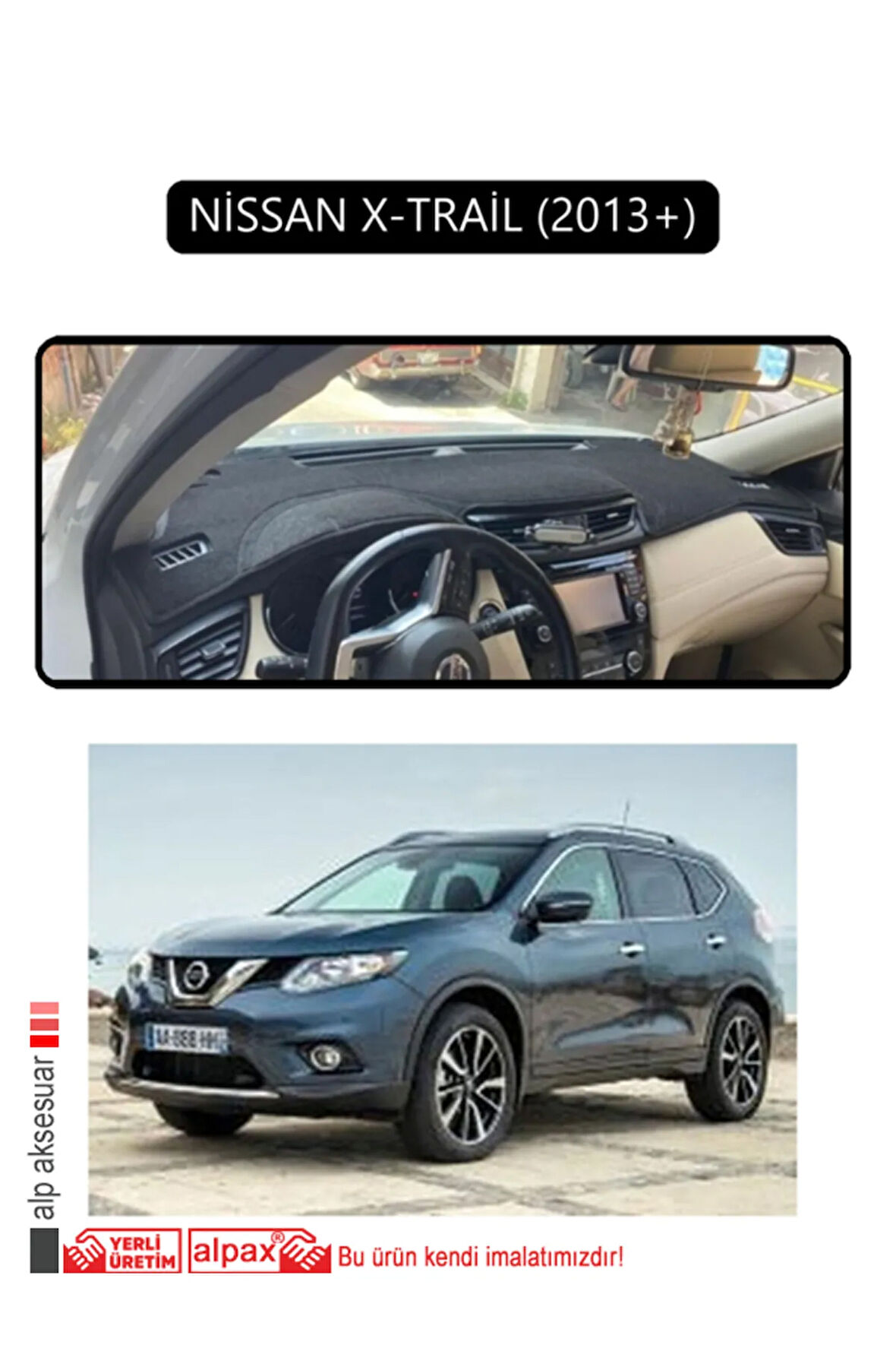 Nissan X-Trail 2013+ Torpido Koruma  Halısı -  Siyah Kenar