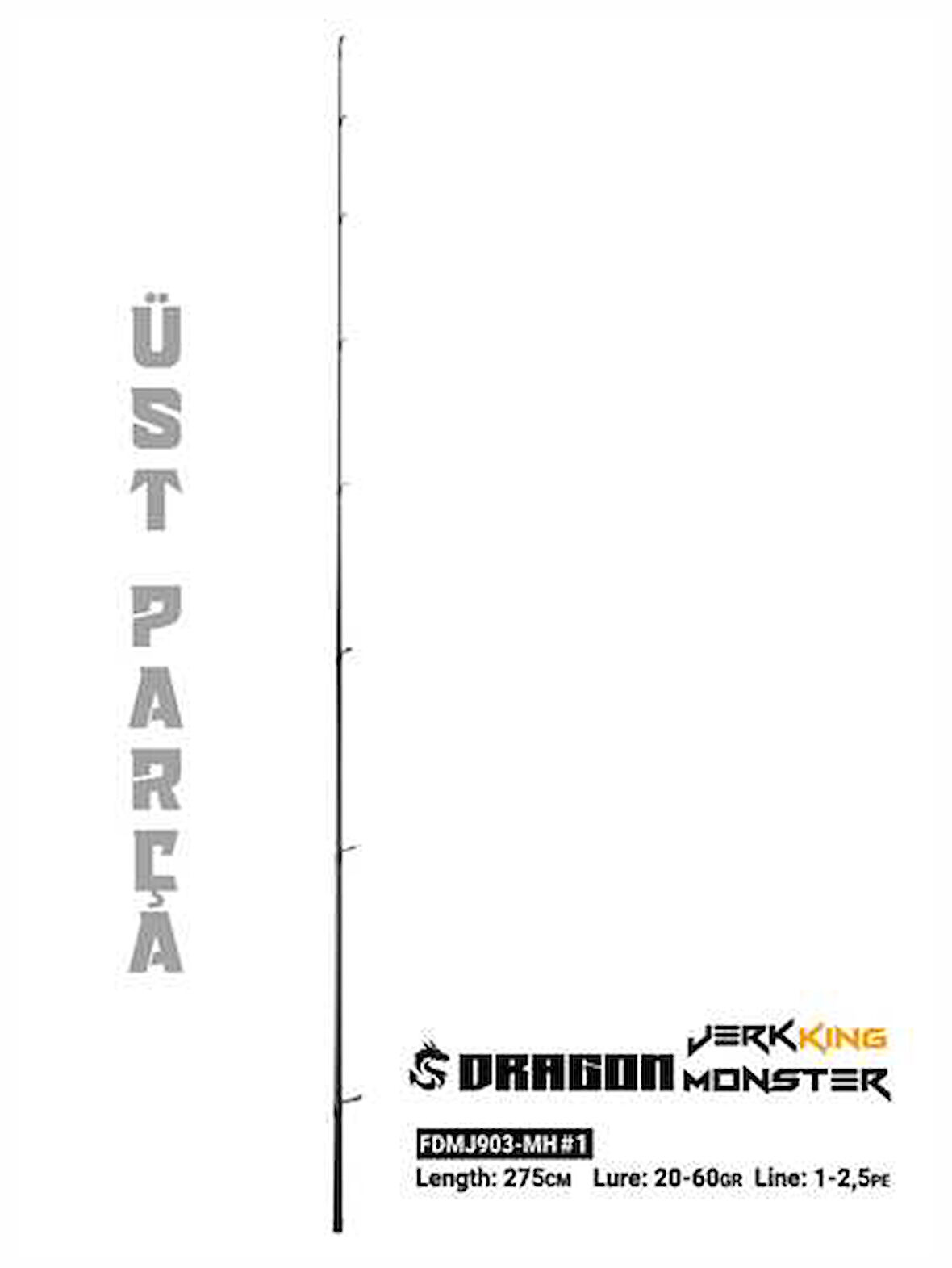 Fujin Dragon Monster 275cm 20-60gr Üst Parça