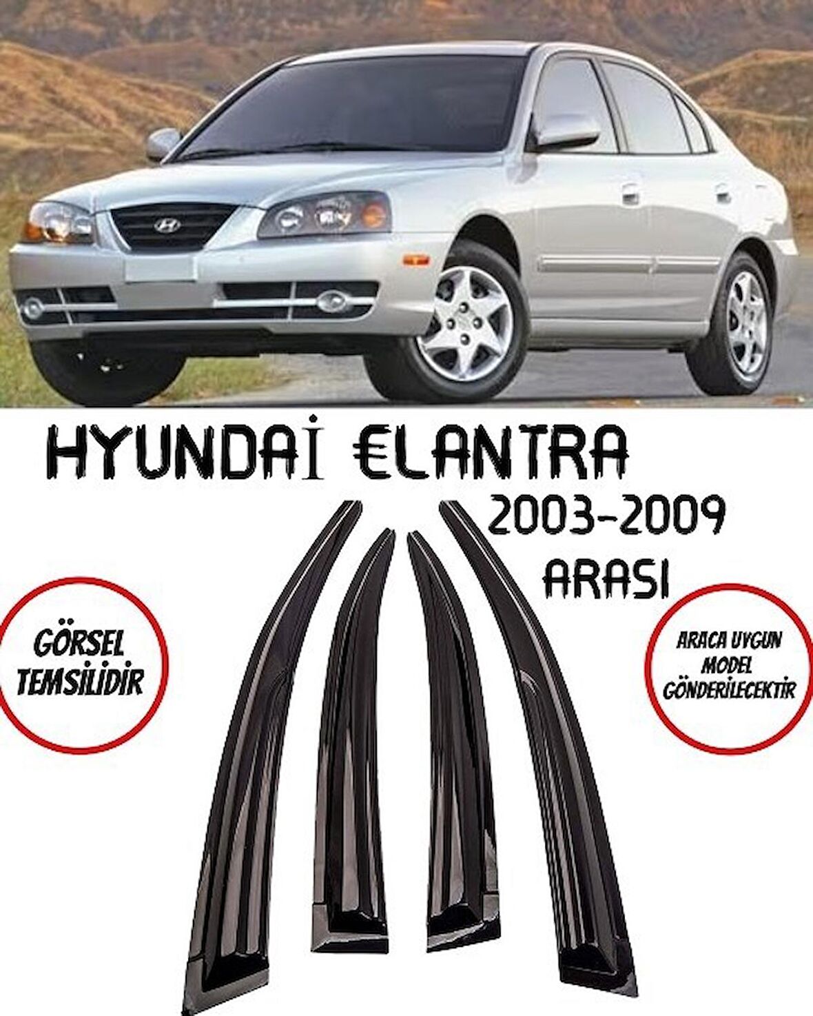 Hyundai Elantra Cam Rüzgarlığı 4'lü Takım 2003-2009 Arası