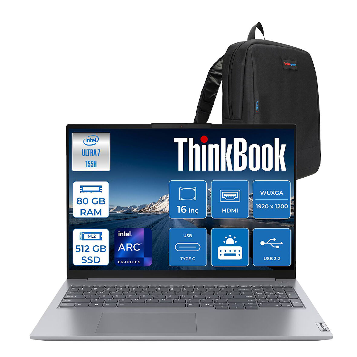 Lenovo Thinkbook 16 G7 Iml Intel Ultra 7 155H 80GB 512GB SSD Intel® Aı Boost 16" Wuxga 300NITS IPS Freedos Taşınabilir Bilgisayar 21MS008RTRF32 + Zetta Çanta