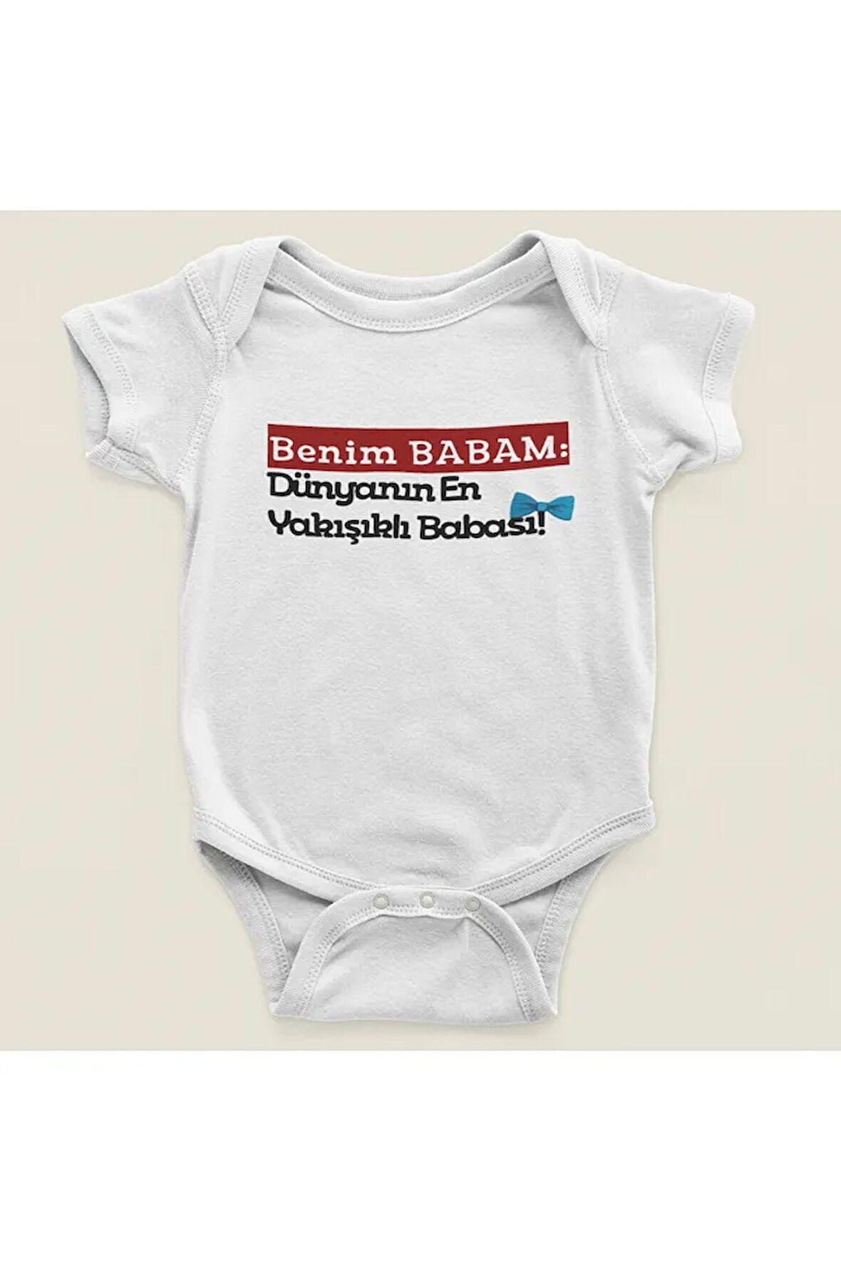 Benim Babam Dünyanın En Yakışıklı Babası Yazılı Pamuklu Yumuşak Unisex Çıtçıtlı Body Zıbın