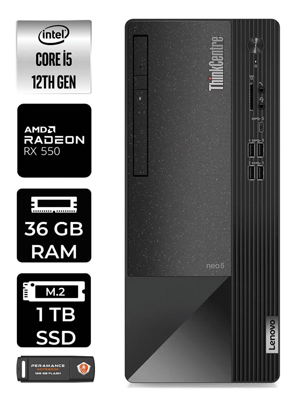 LENOVO Neo 50T i5 12400 36GB RAM 1TB SSD RX550/4GB W11PRO 11SE00BPTX MASAÜSTÜ PC & PER4 BELLEK