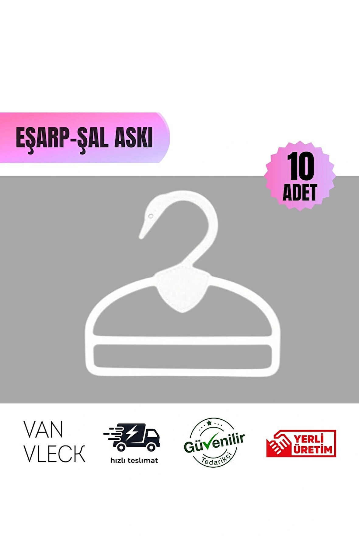 10’lu Kuğu Model Şal Eşarp Atkı Askısı – Kaliteli Plastik, Beyaz Siyah Şeffaf Renk Seçenekli