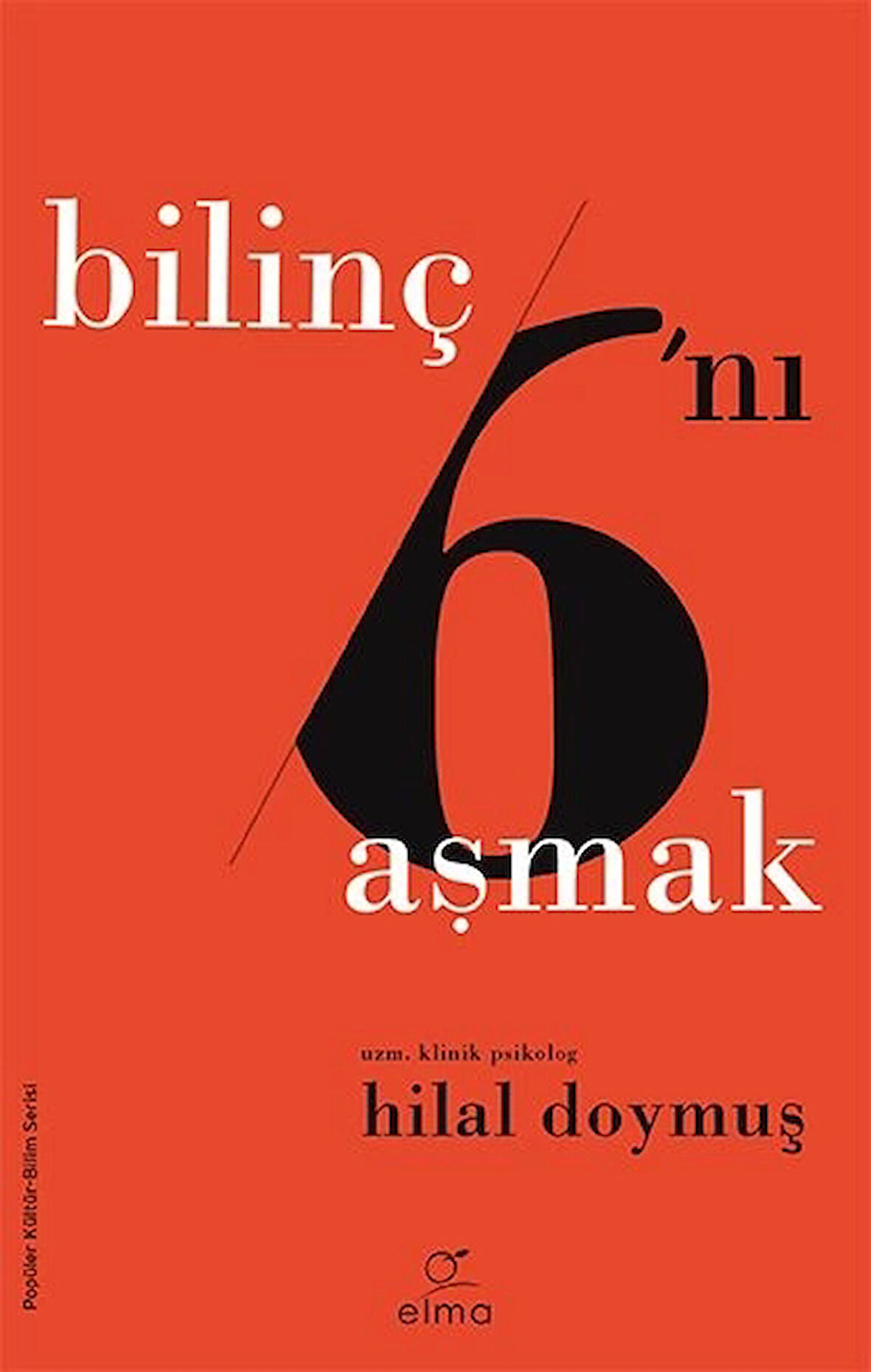 Bilinç Altını Aşmak - Bilinç 6’ını Aşmak