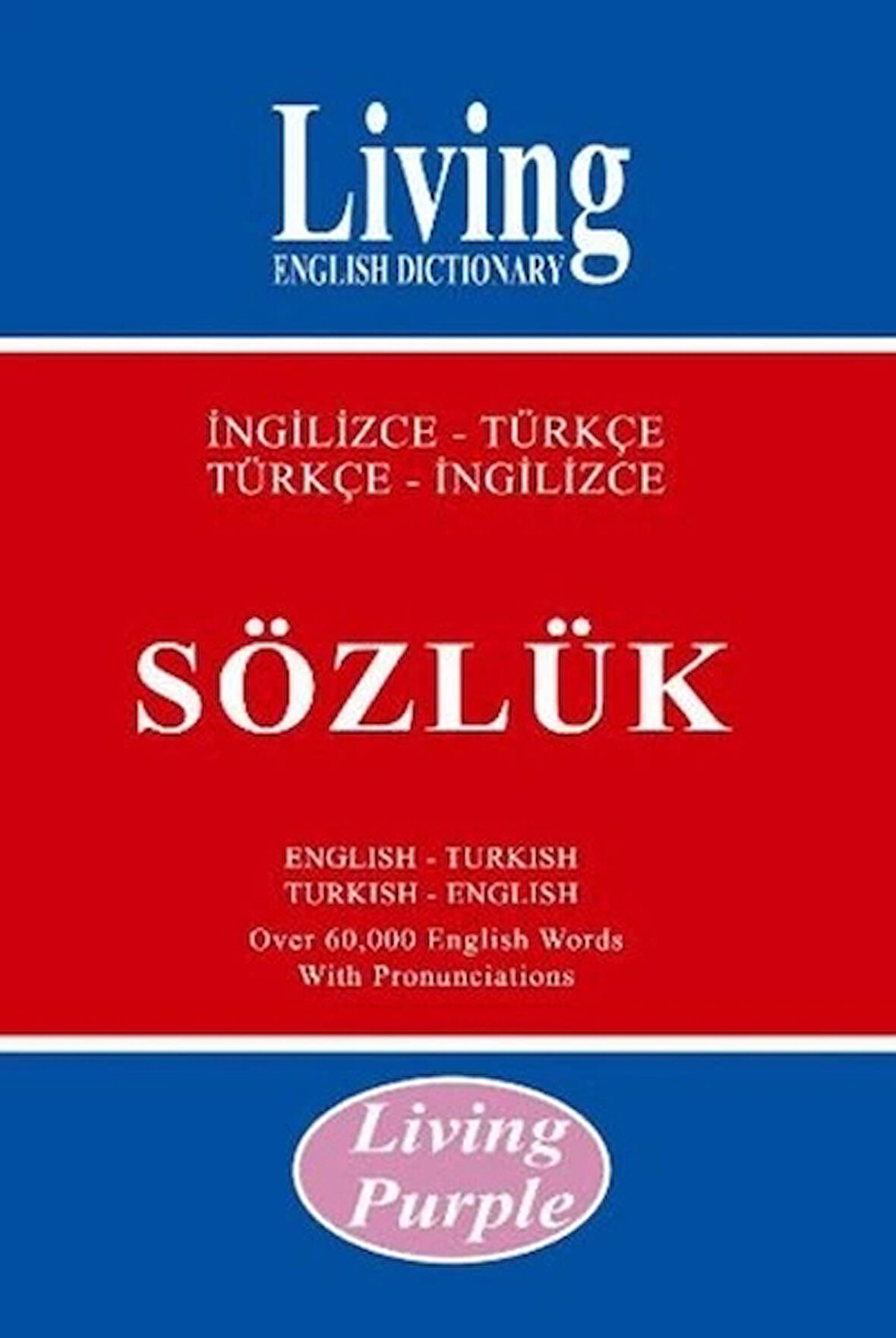 Living Purple İngilizce-Türkçe Türkçe-İngilizce Sözlük