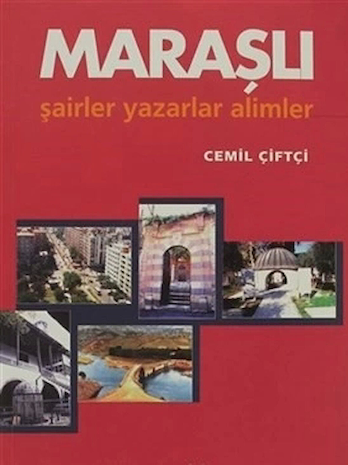 Maraşlı Şairler Yazarlar Alimler