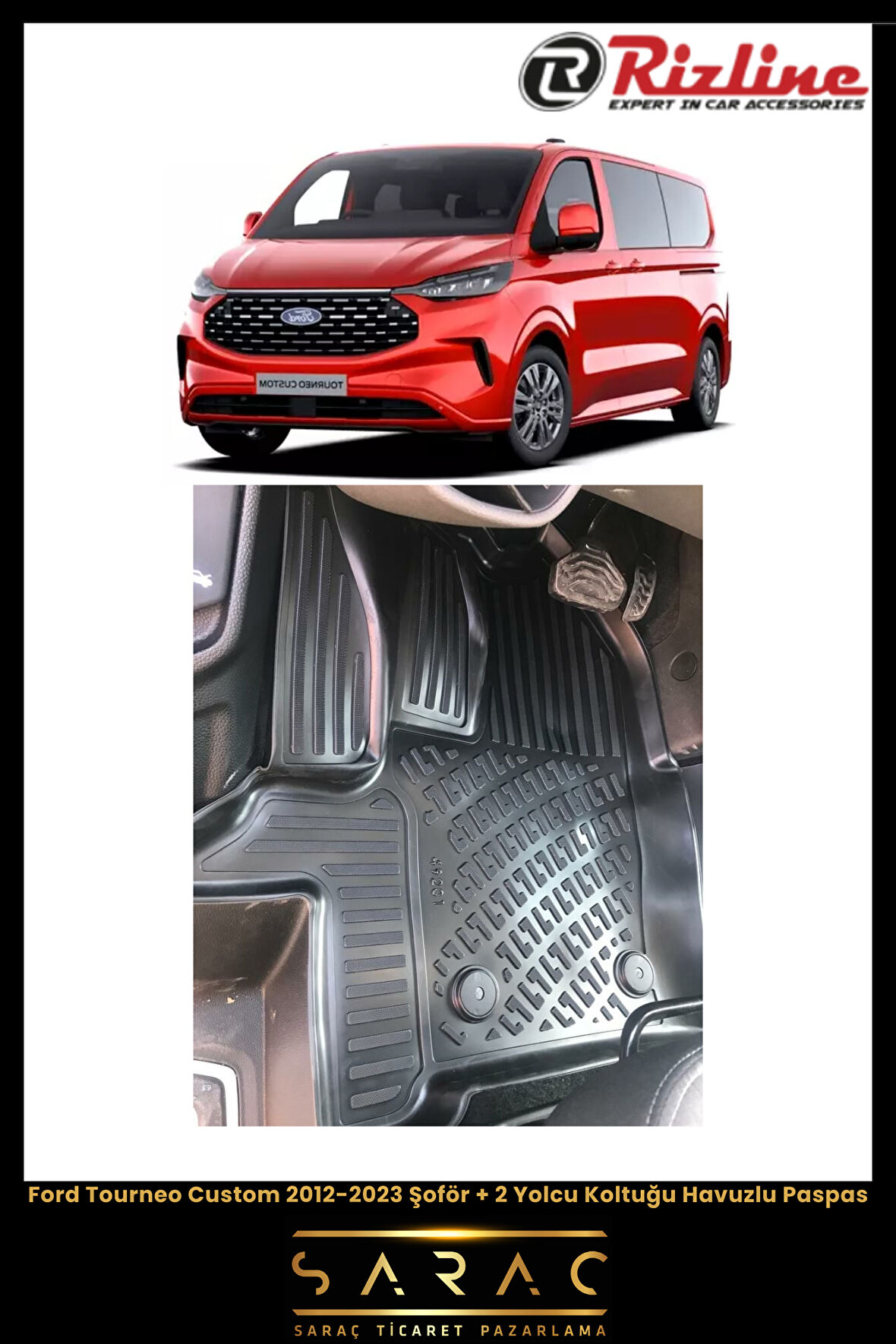 Rizline Ford Tourneo Custom Şoför+2 Yolcu Koltuğu 2023 Model 3D Havuzlu Paspas