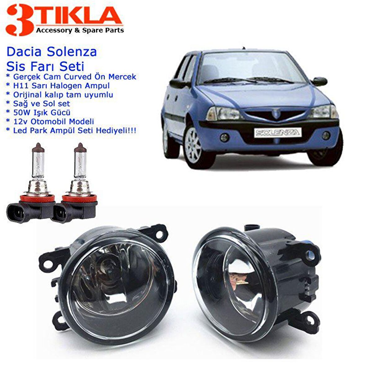 Dacia Solenza Sis Farı Set  Oem:  8200074008