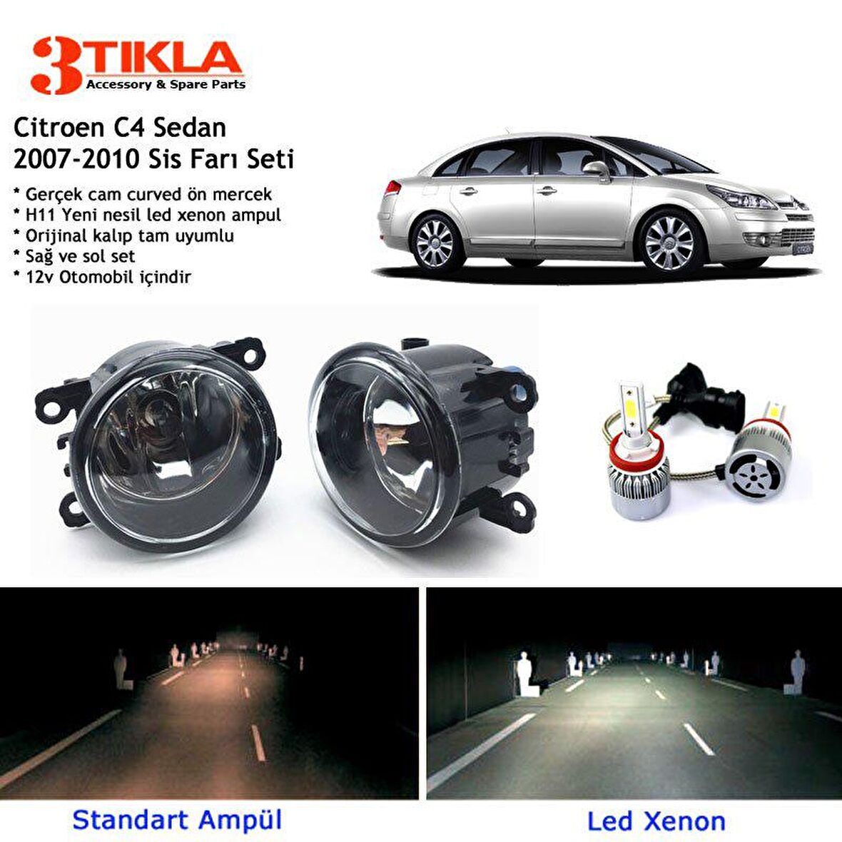 Citroen C4 Sedan 2007-2010 Beyaz Led Xenon Sis Farı Seti