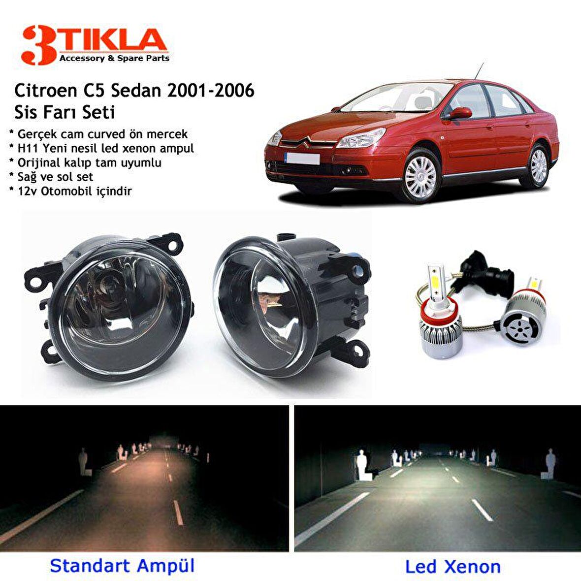 Citroen C5 Sedan 2001-2006 Beyaz Led Xenon Sis Farı Seti