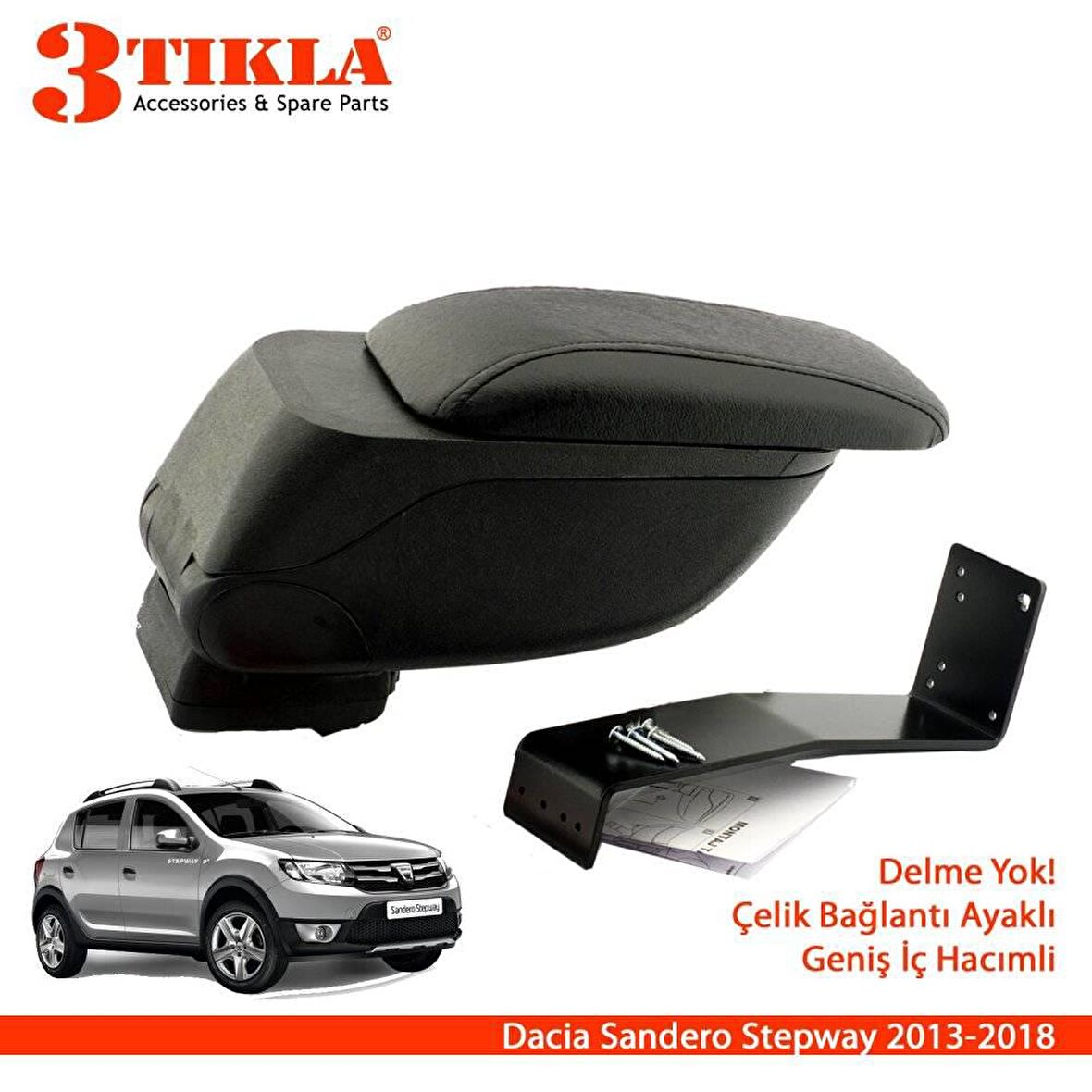 3 Tıkla Dacia Sandero Stepway 2013-2018 Sonrası Geniş Hacimli  Delmesiz Çelik Ayaklı  Kolçak Kol Dayama