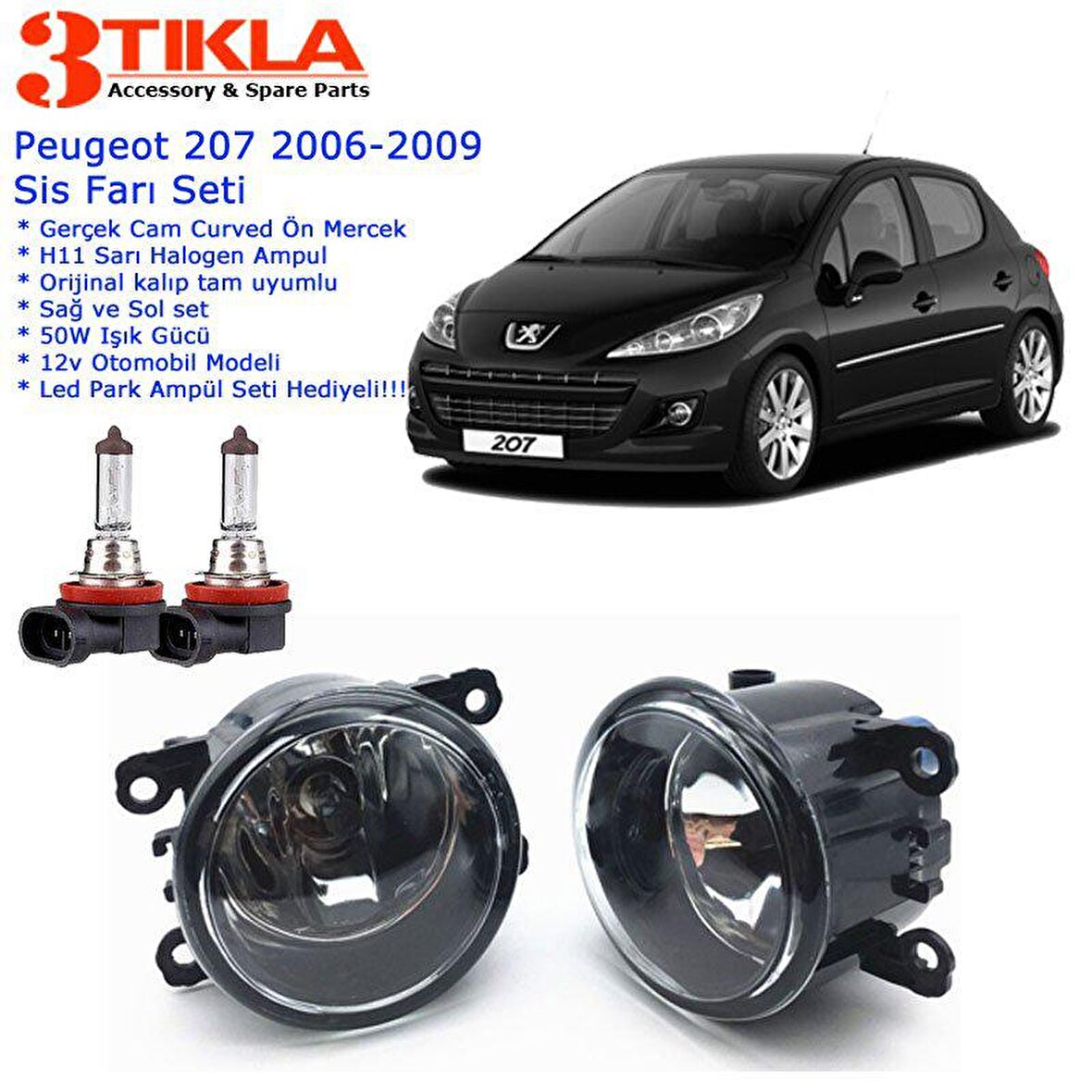 Peugeot 207 2006 Sis Farı Set  Oem:  8200074008