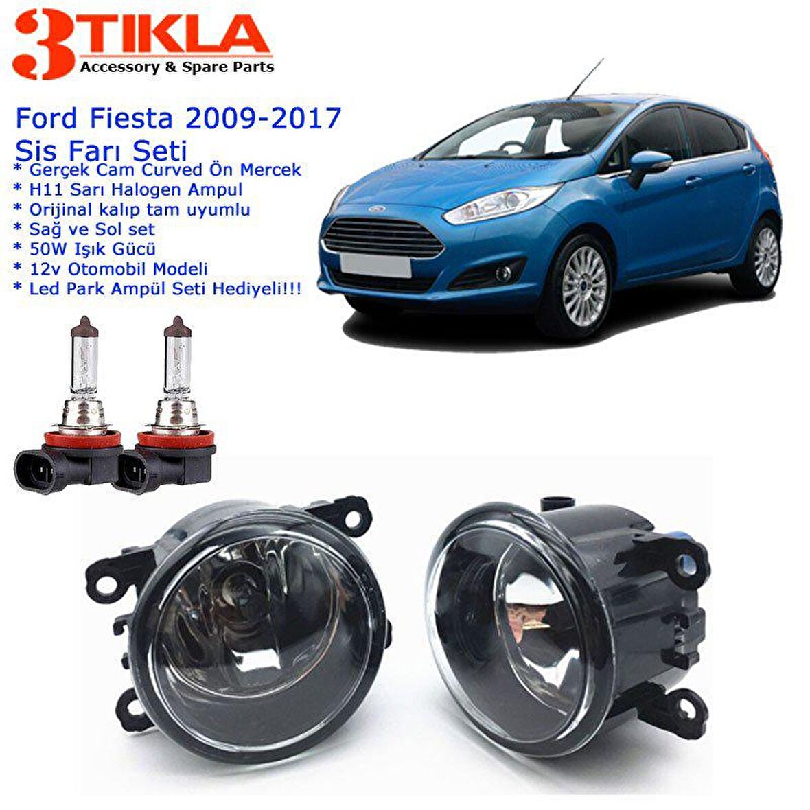 Fiesta 2014 Sis Farı Set  Oem:  8200074008