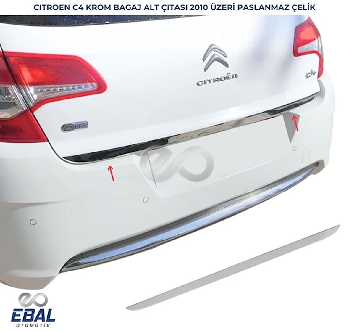 Citroen C4 Krom Bagaj Alt Çıtası 2010 Üzeri P. Çelik
