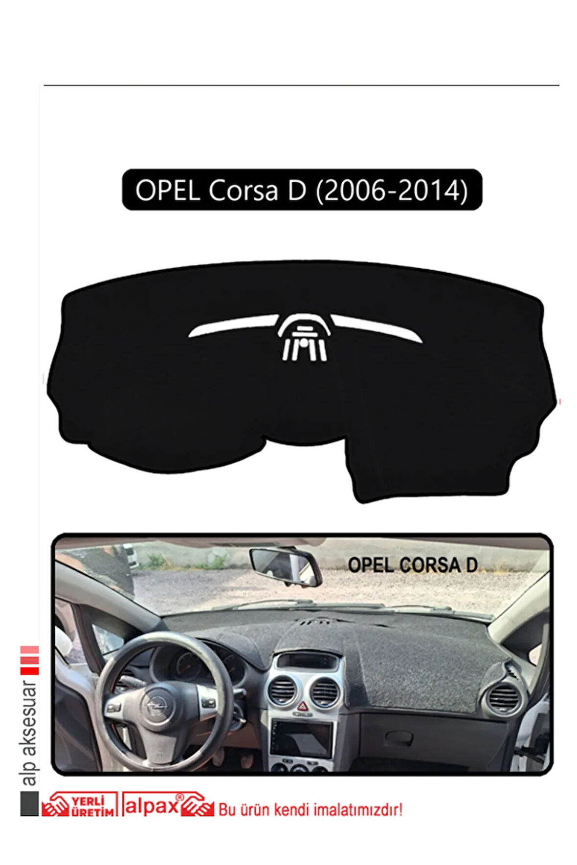 Opel Corsa D (2006-2014) Torpido Koruma  Halısı -  Siyah Kenar