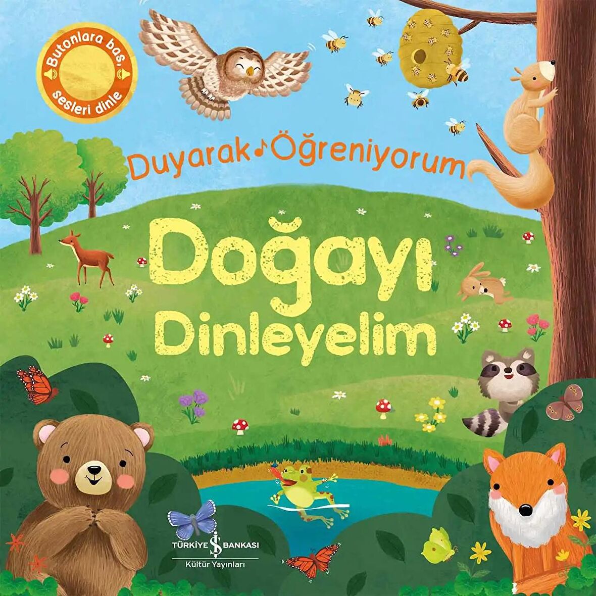 Doğayı Dinleyelim Duyarak Öğreniyorum / Rose Harkness