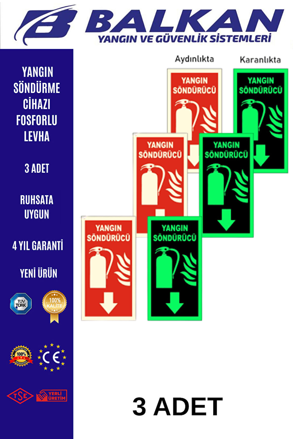 Yangın söndürme cihazı Fosforlu Levha 3 Adet