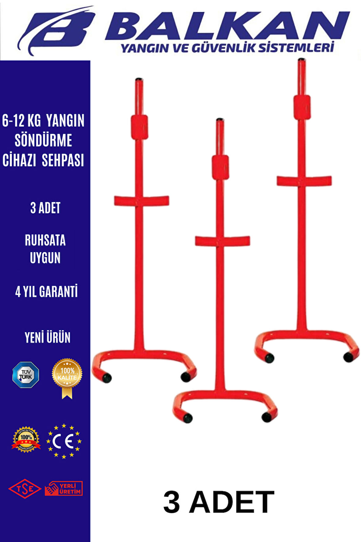 6-12 kg Yangın söndürme cihazı sehpası 3 Adet