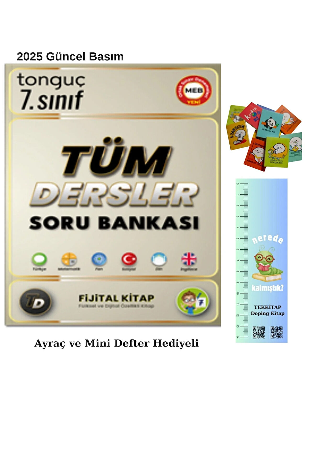 Tonguç 7. Sınıf Fijital Tüm Dersler Soru Bankası 2025(Tırtıl Ayraç-MİNİ)