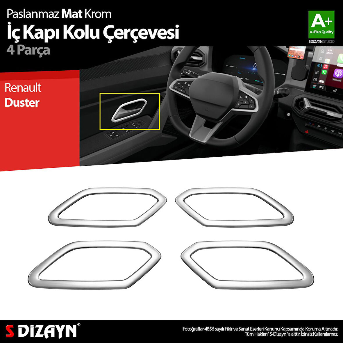 S-Dizayn Renault Duster Krom İç Kapı Kolu Çerçevesi 4 Prç 2024 Üzeri A+ Kalite (Mat Krom)