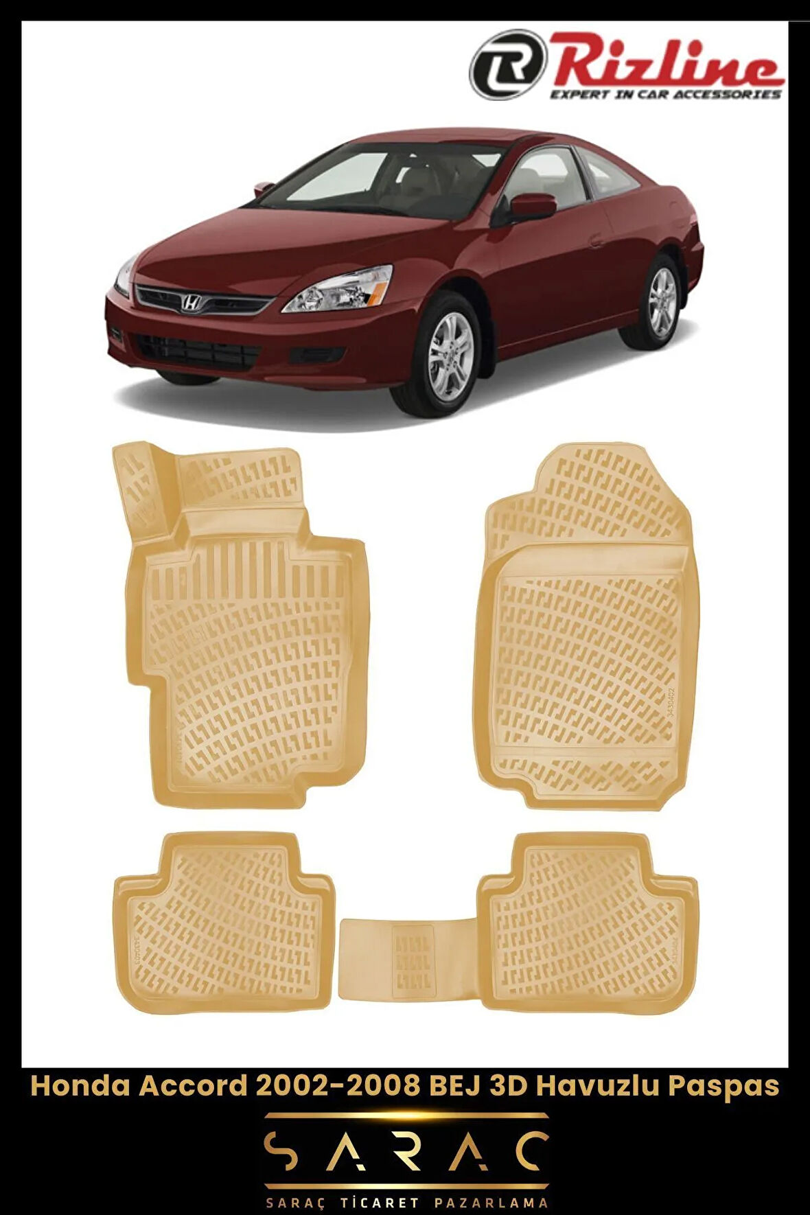 Rizline Honda Accord 2005 Model BEJ 3D Havuzlu Paspas