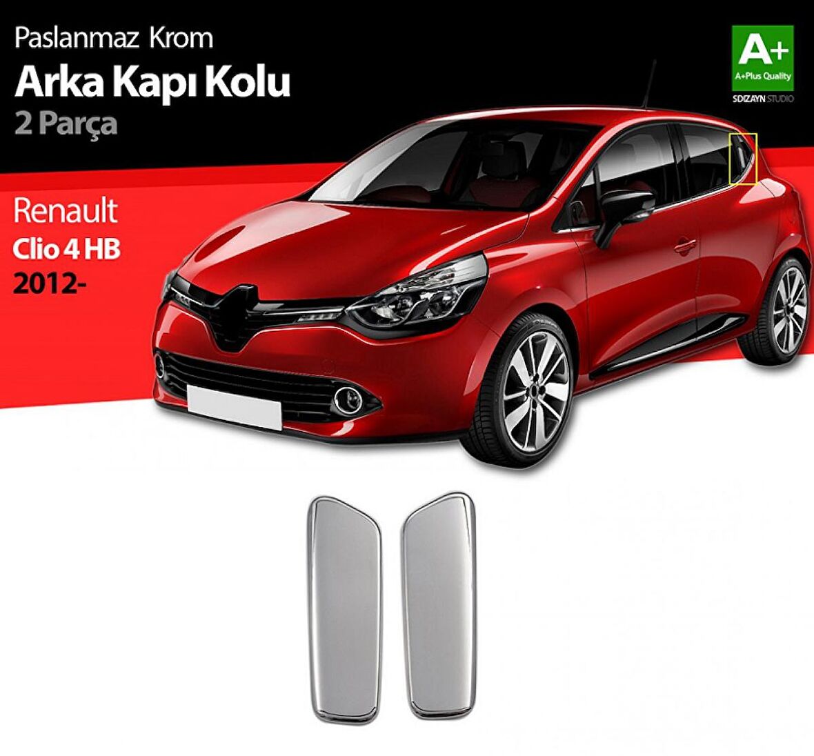 S-Dizayn Renault Clio 4 HB Krom Arka Kapı Kolu 2 Prç. 2012 Üzeri