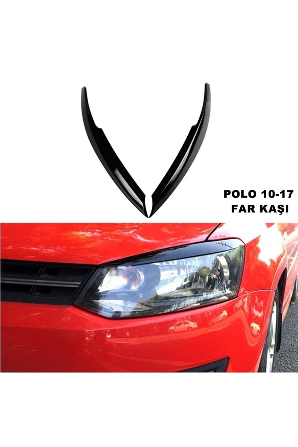 Vw Polo 6r Far Kaşı Plastiği 2010 - 2017 Arası Sağ-sol 1. Kalite Uyumlu