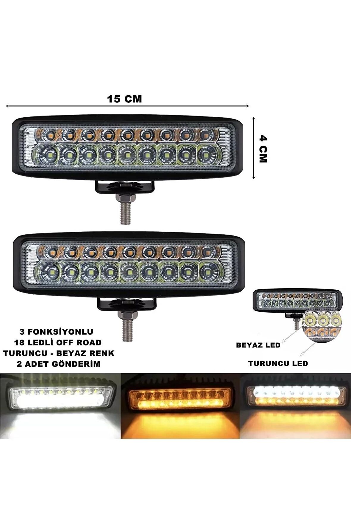 Off Road Led Lamba Turuncu  Beyaz Renk 3 Fonksiyonlu 18 Led 4 x 15 cm 2 Adet