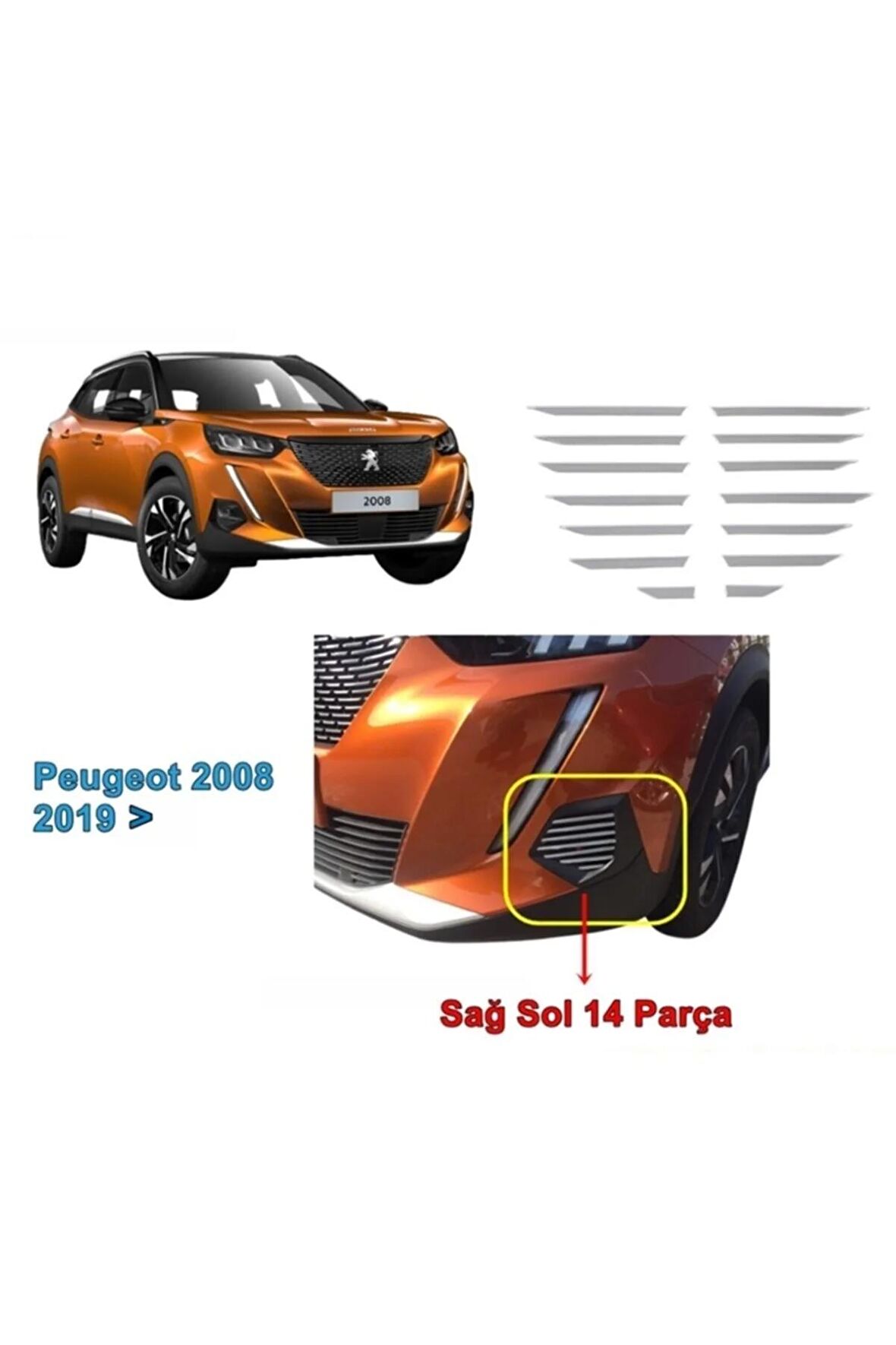 Peugeot 2008 Ön Tampon Sağ Sol Kromu 2019 Sonrası 14 Prç. P.çelik