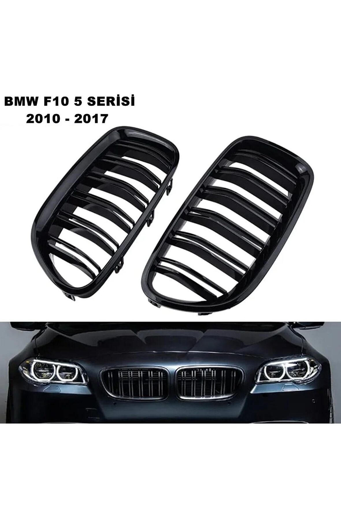 Bmw F10 5 Serisi Uyumlu Ön Panjur Çift Kanal 2010 - 2017 Arası Piano Black