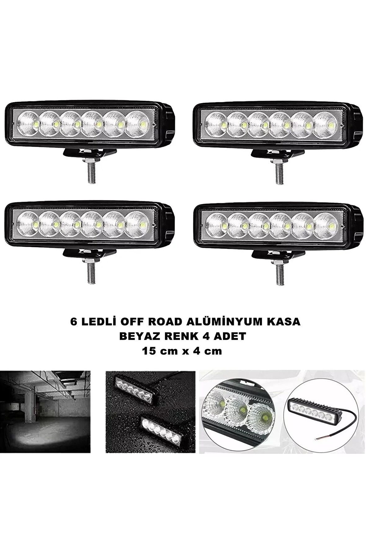 Off Road Led Sis Lambası Beyaz Sabit Renk 6 Led 4 X 15 Cm 4 Adet -