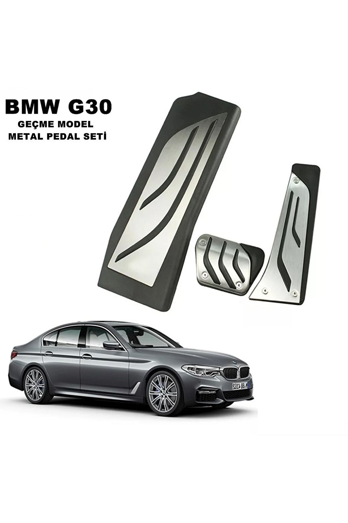 Bmw G30 Uyumlu Pedal Seti Takımı Geçmeli Otomotik 3 Parça